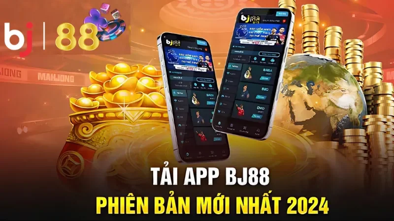 Lợi ích khi tải App BJ88