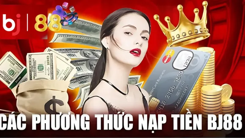 Lưu ý trong các giao dịch nạp tiền BJ88